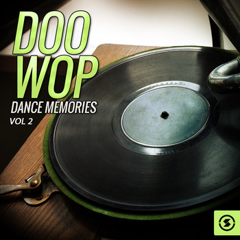 Various Artists - Doo Wop Dance Memories, Vol. 2