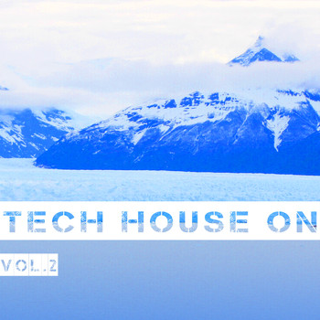 Various Artists - Tech House On, Vol. 2