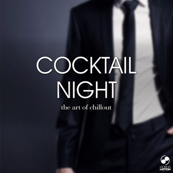 Various Artists - Cocktail Night - The Art of Chillout