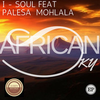 I-Soul feat. Palesa Mohlala - African Sky