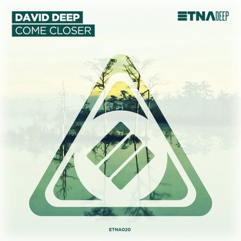 David Deep - Come Closer