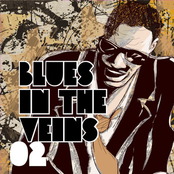 Various Artists - Blues in the Veins, Vol. 2