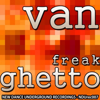 Van - Freak Ghetto