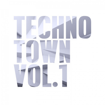 Various Artists - Techno Town, Vol. 1