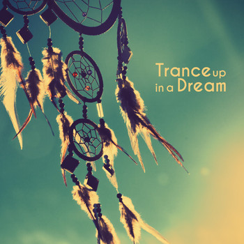 Various Artists - Trance up in a Dream
