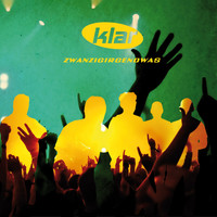 Klar - Zwanzigirgendwas (Explicit)