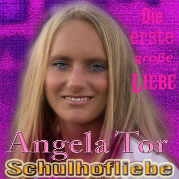 Angela Tor - Schulhofliebe