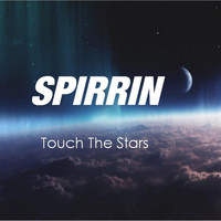 Spirrin - Touch the Stars