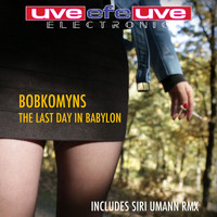 Bobkomyns - The Last Day in Babylon