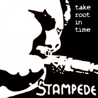 Stampede - Take Root in Time
