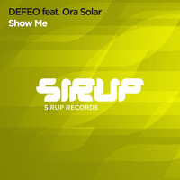 Defeo feat. Ora Solar - Show Me