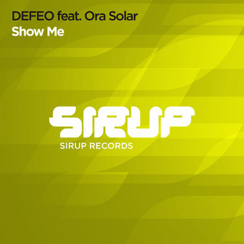 Defeo feat. Ora Solar - Show Me