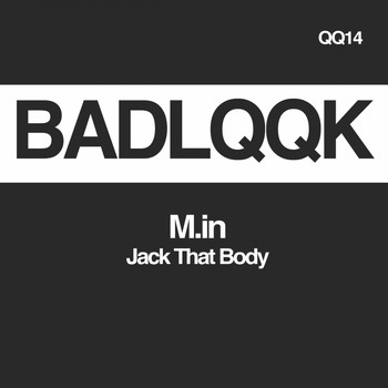 M.in - Jack That Body