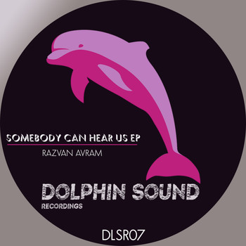 Razvan Avram - Somebody Can Hear Us EP
