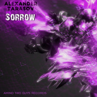 Alexander Tarasov - Sorrow