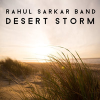 Rahul Sarkar Band - Desert Storm