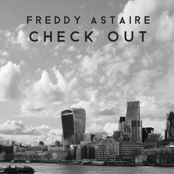 Freddy Astaire - Check Out