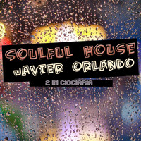 Javier Orlando - Soulful House