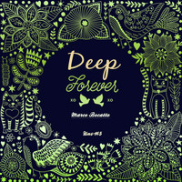 Marco Bocatto - Deep Forever, Vol. 2