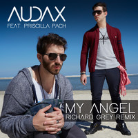 Audax - My Angel (Richard Grey Remix)