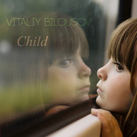 Vitaliy Bilousov - Child