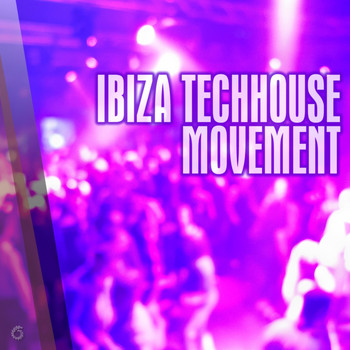 Various Artists - Ibiza Techhouse Movement