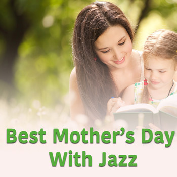 Various Artists - Best Mother's Day With Jazz