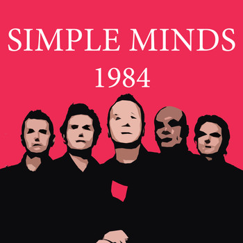 Simple Minds - 1984