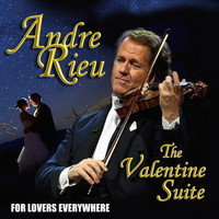 Andre Rieu - Andre Rieu - The Valentine Suite