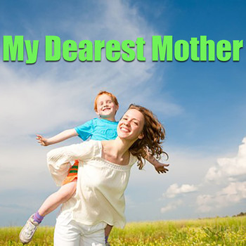 Various Artists - My Dearest Mother