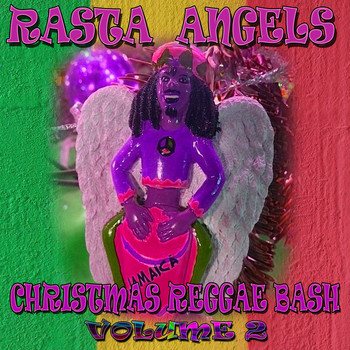 Various Artists - Rasta Angels Christmas Reggae Bash, Vol. 2