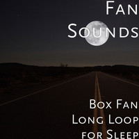 Fan Sounds - Box Fan Long Loop for Sleep