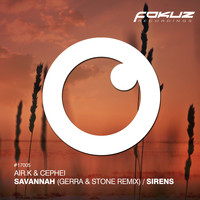 Air.K & Cephei - Savannah (Gerra & Stone Remix) / Sirens