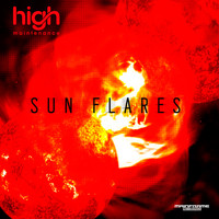 High Maintenance - Sun Flares