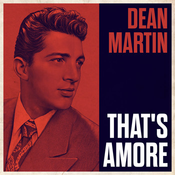 Dean Martin With Orchestra - That's Amore