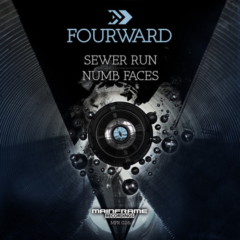Fourward - Sewer Run / Numb Faces
