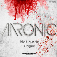 Aaronic - Riot Mode / Origins (Explicit)