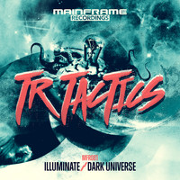 Tr Tactics - Illuminate / Dark Universe