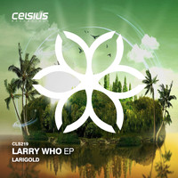 Larigold - Larry Who EP
