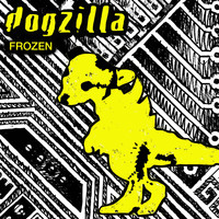 Dogzilla - Frozen
