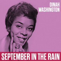 Dinah Washington & Orchestra - September In The Rain