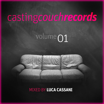 Luca Cassani - Castingcouch Records, Vol. 1 (Mixed by Luca Cassani)