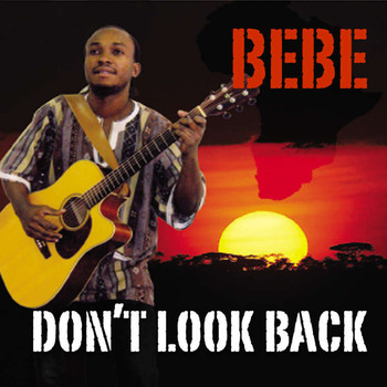 Bebe - Don't Look Back