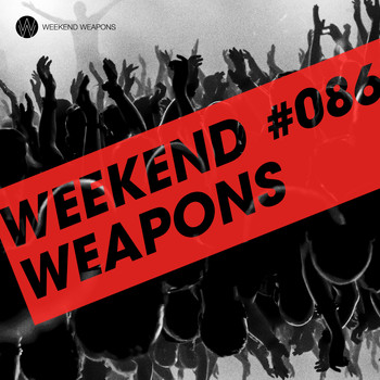 Various Artists - Weekend Weapons 86