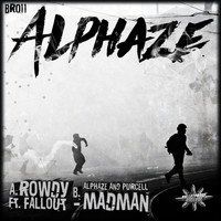 Alphaze - Rowdy/Madman (Explicit)