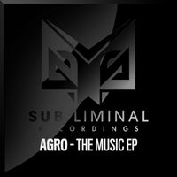 Agro - The Music (Explicit)