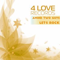 Amind Two Guys - Let's Rock (Extended Mix)