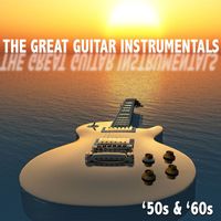Various Artists - The Great Guitar Instrumentals: '50s & '60s