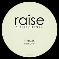 Pyrois - Start Over