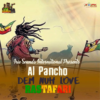 Al Pancho - Dem Nuh Love Rastafari - Single